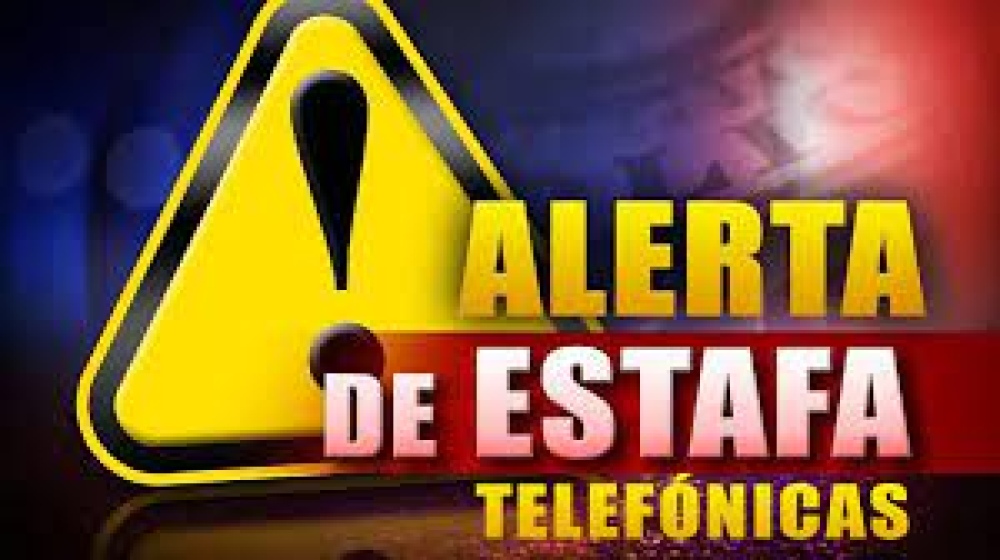 ALERTA !! Sigue los intentos de estafas telefónicas