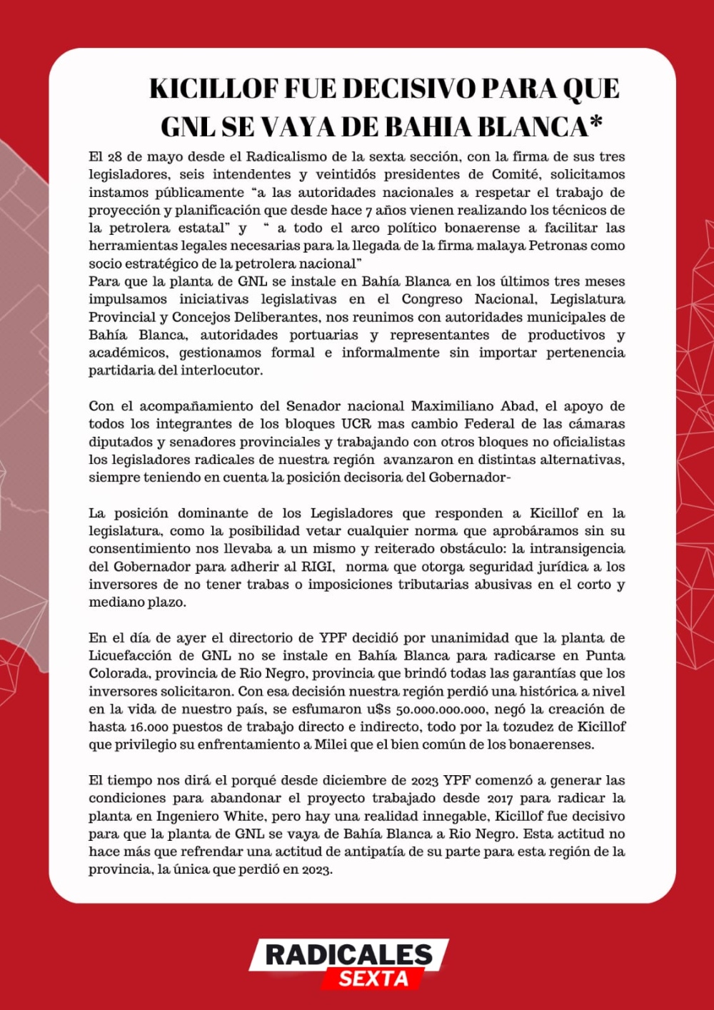 UCR Sexta Sección: ”Kicillof fue decisivo para que la planta de GNL se vaya de Bahía Blanca”