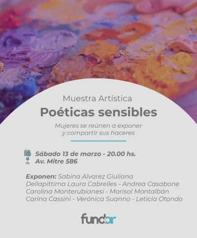 MUESTRA ARTÍSTICA “POÉTICAS SENSIBLES”